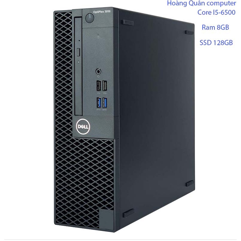 Máy bộ Dell Optiplex 3050MT/5050 SFF - Core I5-6500- Ram 8GB - SSD 128G