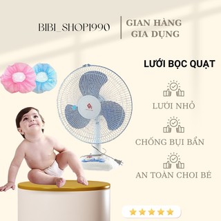 Túi lưới bọc quạt an toàn cho bé - Lưới vải bọc quạt tiện dụng giá rẻ