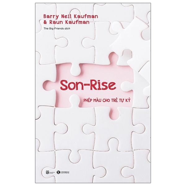 Sách - Son-Rise: Phép Màu Cho Trẻ Tự Kỷ - Thái Hà