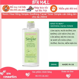 Nước Hoa Hồng Simple Soothing Facial Toner Simple cân bằng ẩm cho da 200ml