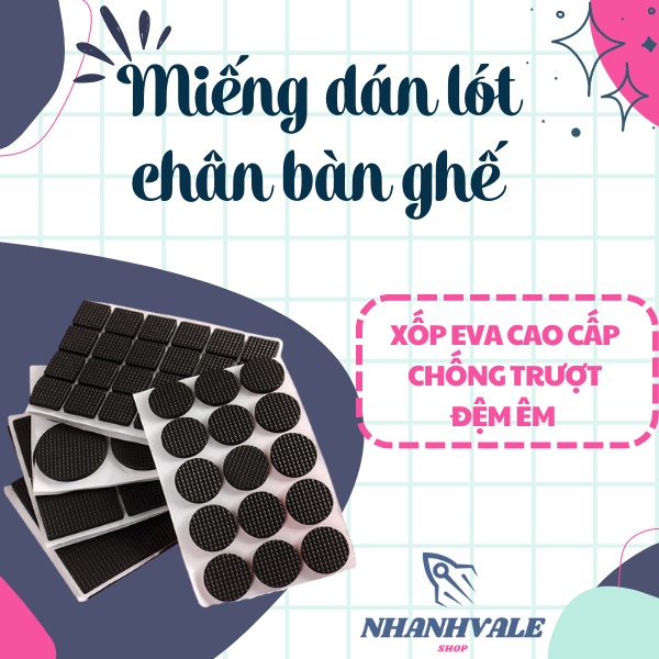 Miếng Đệm Lót Chân Đồ Nội Thất Chống Trượt Tấm Bọc Chân Bàn Ghế Thảm Nỉ Chân Sofa