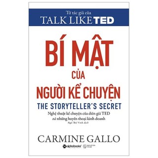 Sách Bí Mật Của Người Kể Chuyện - Kể chuyện là một nghệ thuật, và người kể chuyện là một nghệ sĩ