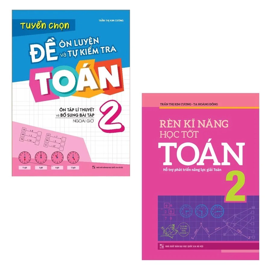 Sách: Combo Rèn Kĩ Năng Học tốt Toán Lớp 2 (TB) + Tuyển Chọn Đề Ôn Luyện Và Tự Kiểm Tra Toán Lớp 2 (TB)