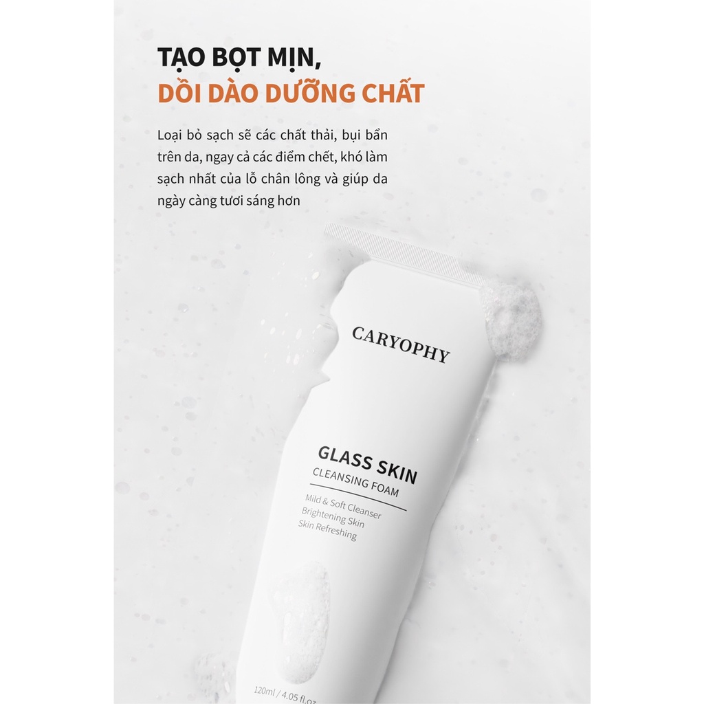 [MUA 1 TẶNG 1 MASK] Sữa Rửa Mặt Sáng Da Caryophy GLASS SKIN Cleansing Foam 120ml