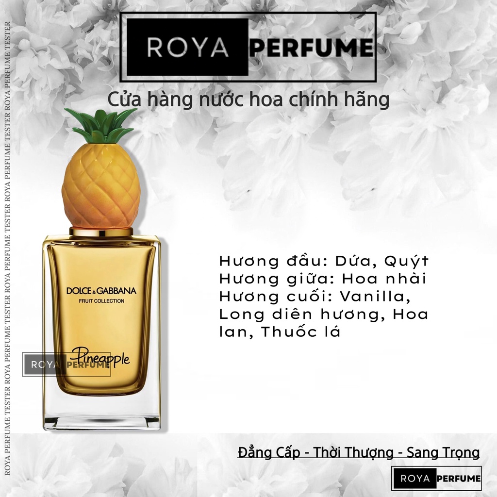 -𝑹𝑶𝑱𝑨- Nước Hoa D&G Fruit Collection Pineapple -𝑹𝑶𝑱𝑨-