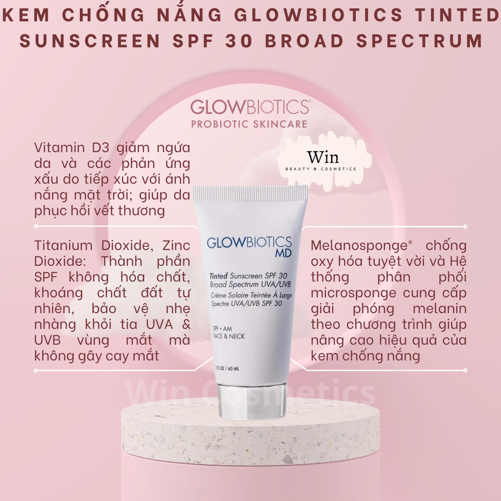 KEM CHỐNG NẮNG GLOWBIOTICS TINTED SUNSCREEN SPF 30 BROAD SPECTRUM UVA / UVB DÀNH CHO MỌI LÀN DA