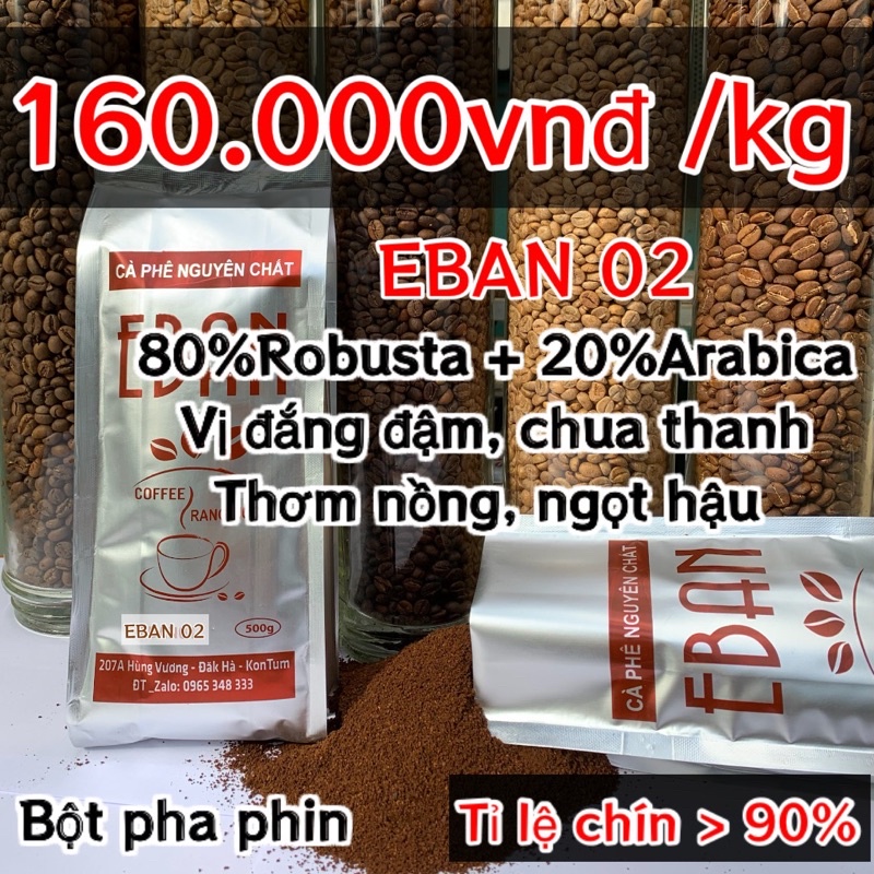 CÀ PHÊ NGUYÊN CHẤT EBAN 02 (1KG)