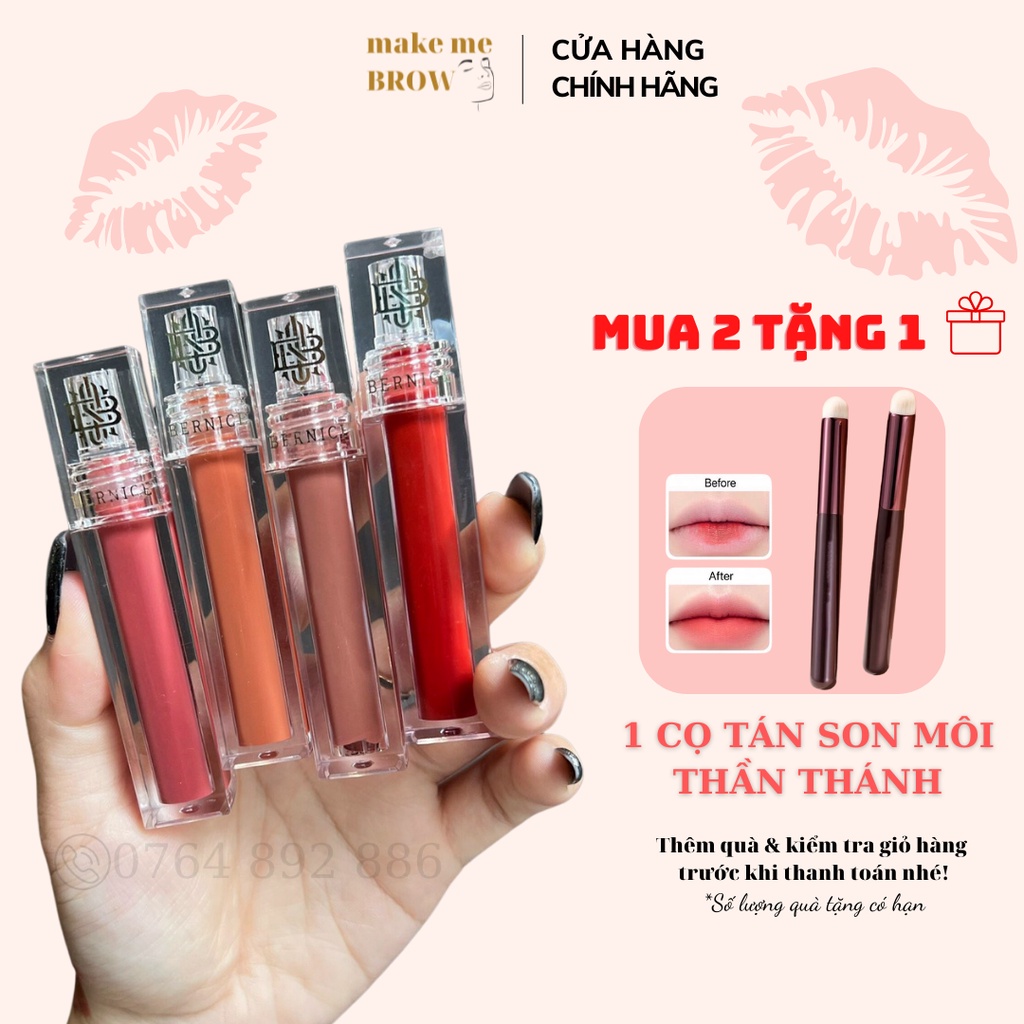 SON KEM LÌ BERNICE MỚI NHẤT 2022 - VỎ TRONG SUỐT CHẤT SON SIÊU MỊN LÌ - makemeBrow