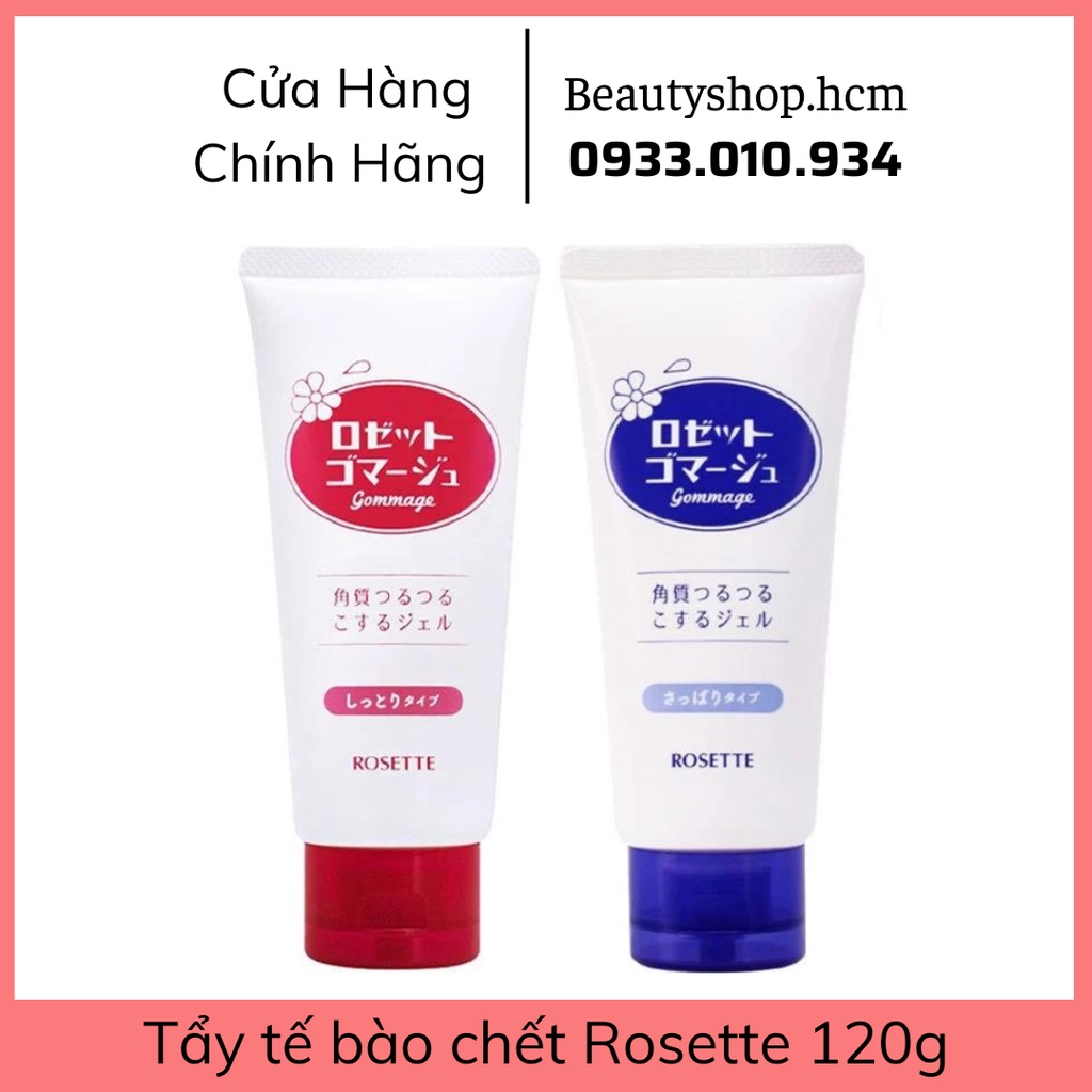 Gel Tẩy tế bào chết  ROSETTE 120G Nhật Bản