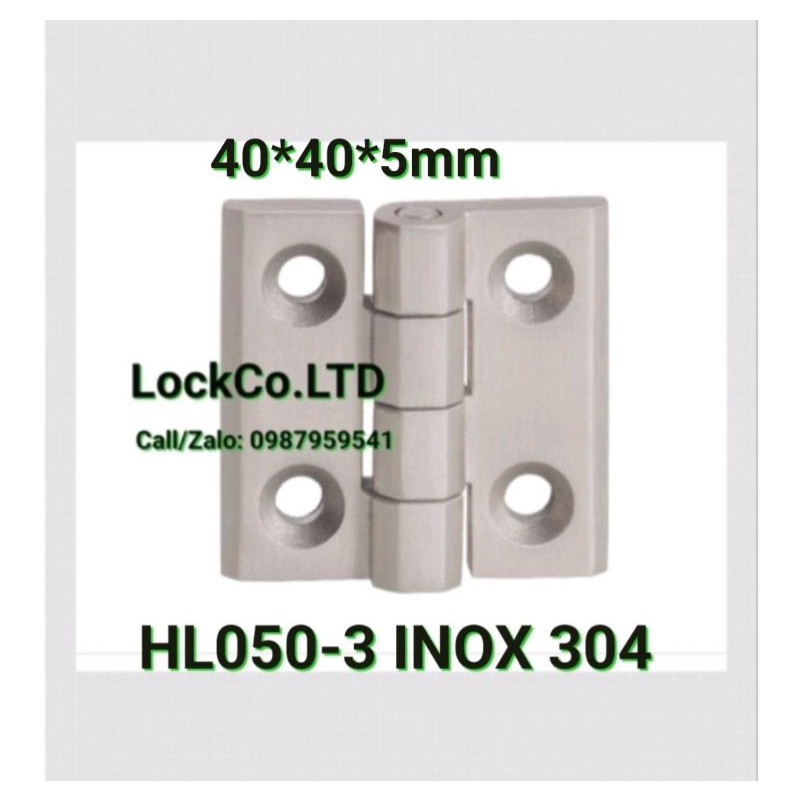 Bản lề HL050-3 INOX 304 Loại nhỏ- Bản lề tủ điện INOX chống gỉ/ Bản lề tủ cứu hỏa cao cấp