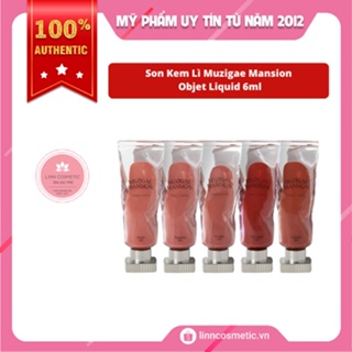 Son Kem Lì Muzigae Mansion Objet Liquid 6ml