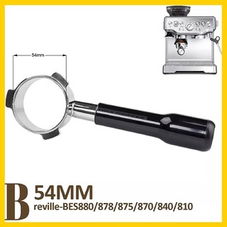  Tay cầm máy pha espresso 54mm cho máy Breville 870 875 878 880 | Chất liệu thép không gỉ 