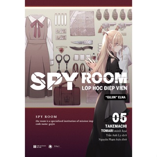 Sách - SPY ROOM Lớp học điệp viên Tập 5 Gujin Elna