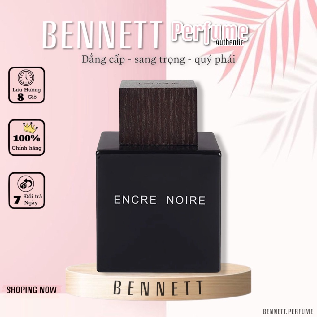 - 𝐁𝐄𝐍𝐍𝐄𝐓𝐓 - Nước Hoa Lalique Encre Noire EDT | Nước hoa Nam | Lịch lãm và Bí ẩn