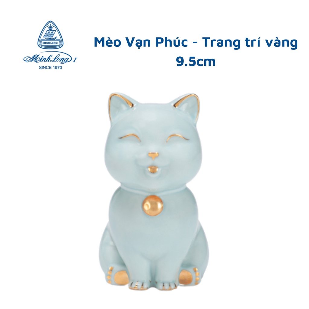 Tượng Mèo Sứ Cao Cấp Minh Long - Vạn Phúc - Trang Trí vàng - 9.5 cm