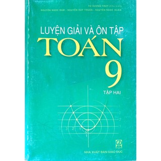 Sách - Luyện giải và ôn tập Toán 9