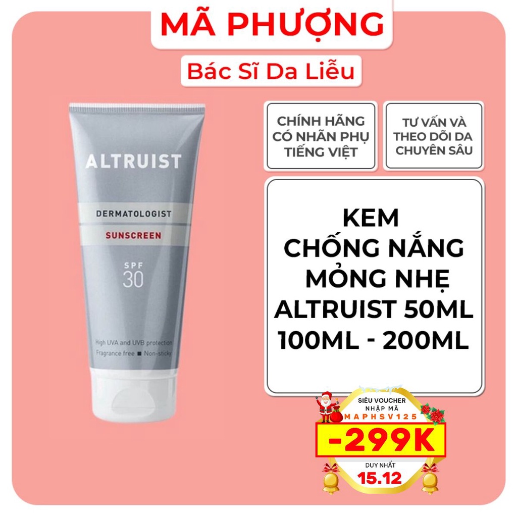 Kem chống nắng Altruist Dermatologist Sunscreen & Face Fluid SPF 30 & SPF 50 50ml, 100ml, 200ml - Bác sĩ Mã Phượng
