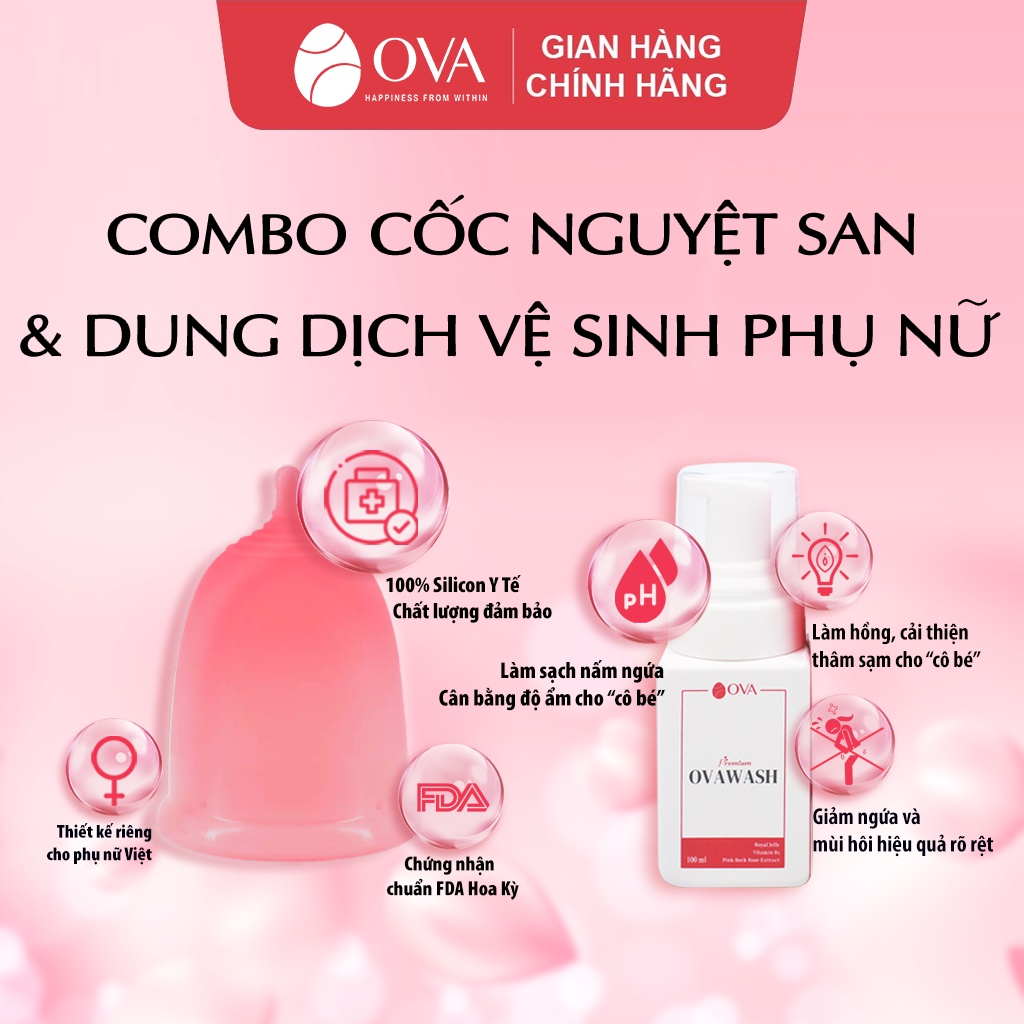 Combo cốc nguyệt san Ovacup và dung dịch vệ sinh phụ nữ Ovawash 60ml, ngăn ngừa và giảm nguy cơ viêm nhiễm vùng kín