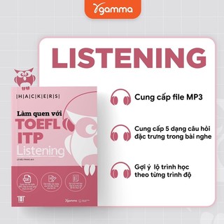 Lẻ/Combo Sách: Làm quen với TOEFL ITP (Reading + Listening + Gammar)