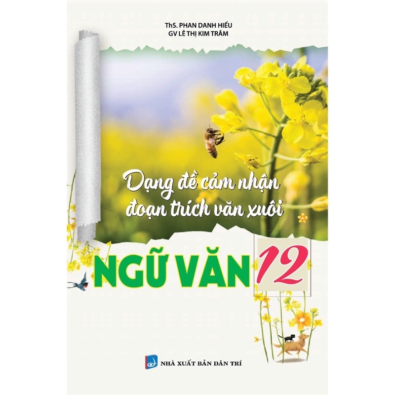 Sách : Dạng Đề Cảm Nhận Đoạn Trích Văn Xuôi Ngữ Văn 12