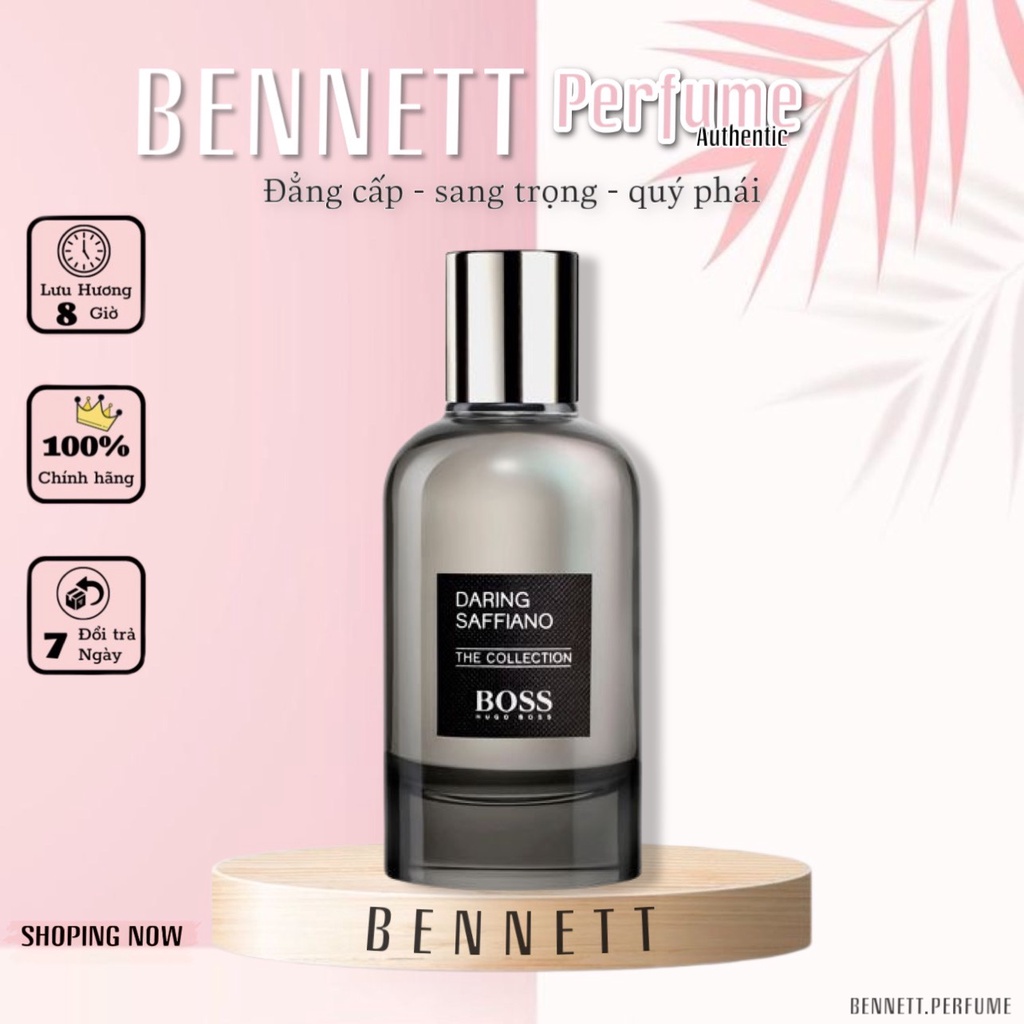- 𝐁𝐄𝐍𝐍𝐄𝐓𝐓 - Nước Hoa  HUGO BOSS - Daring Saffiano EDP