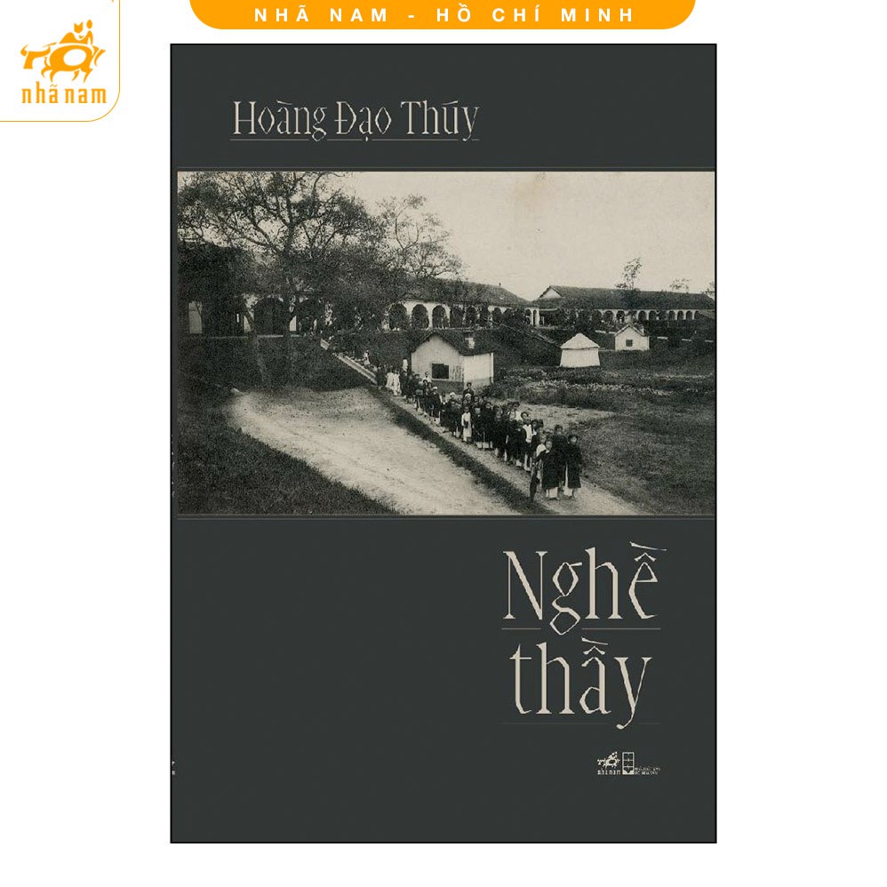 Sách > Nghề Thầy > Hoàng Đạo Thúy > Nhã Nam HCM