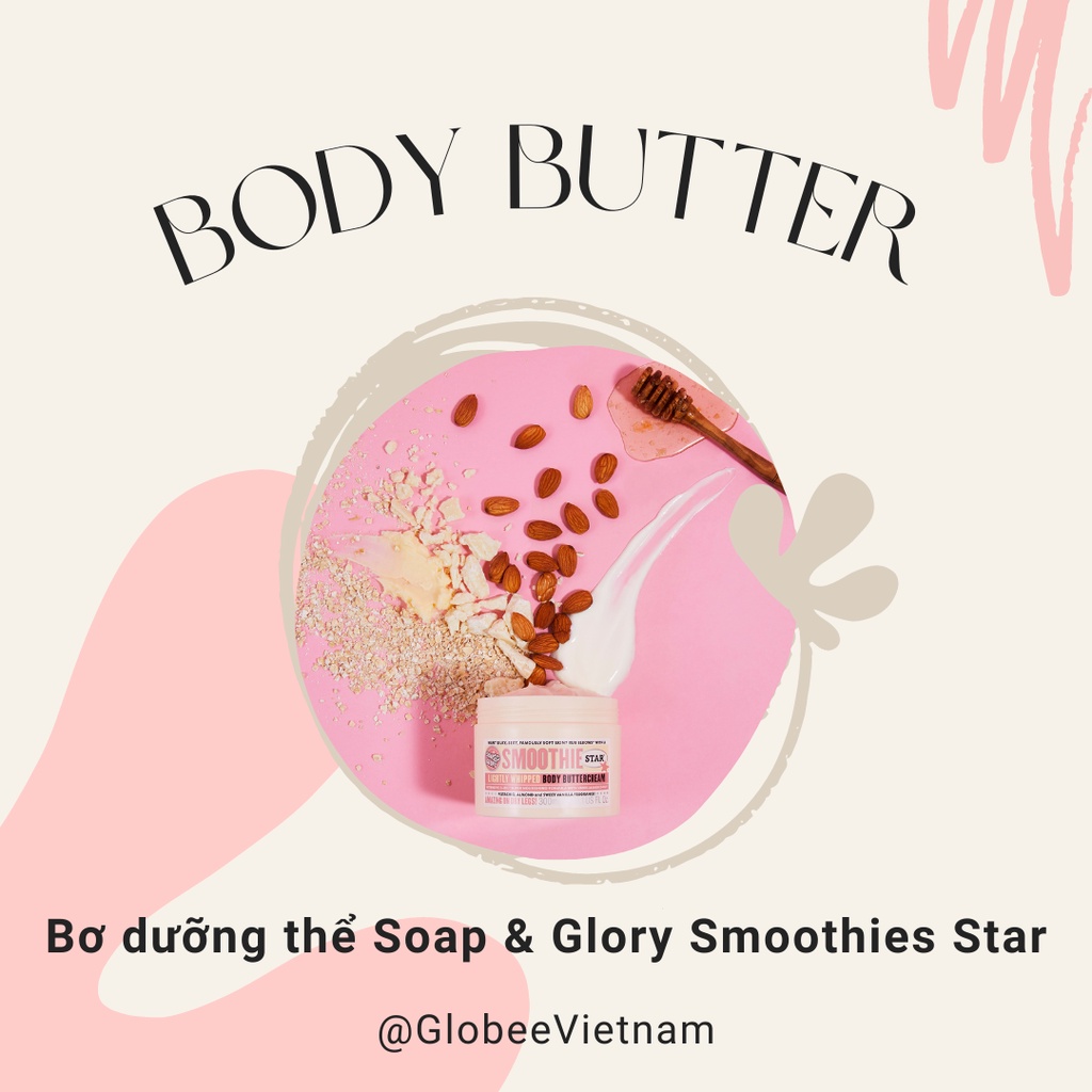 Body butter - Bơ dưỡng thể toàn thân Soap &Glory 300ml  be