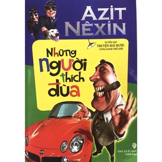 Sách - Những người thích đùa - Azit NêXin