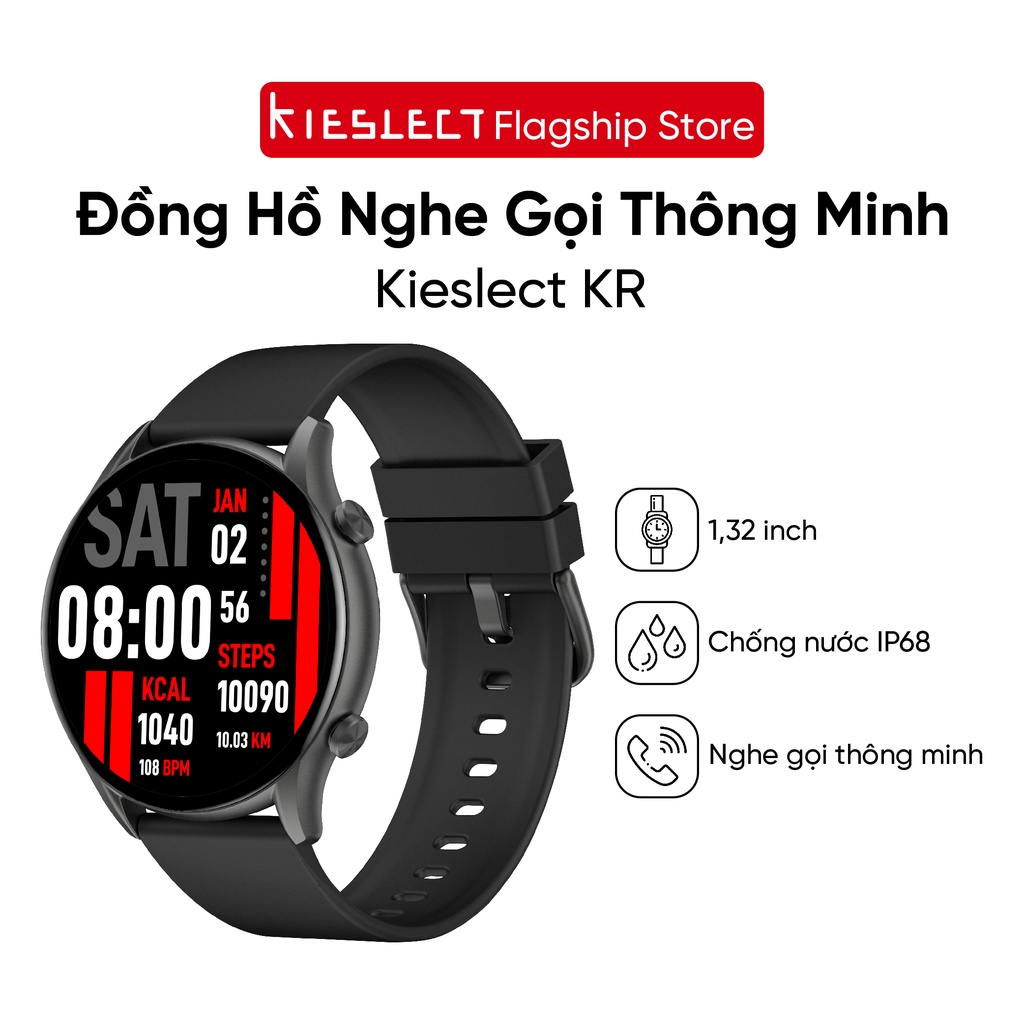 Đồng Hồ Thông Minh Nghe Gọi Bluetooth Kieslect KR - Trợ Lý Giọng Nói, Theo Dõi Sức Khỏe, Nghe Nhạc Siêu Hay