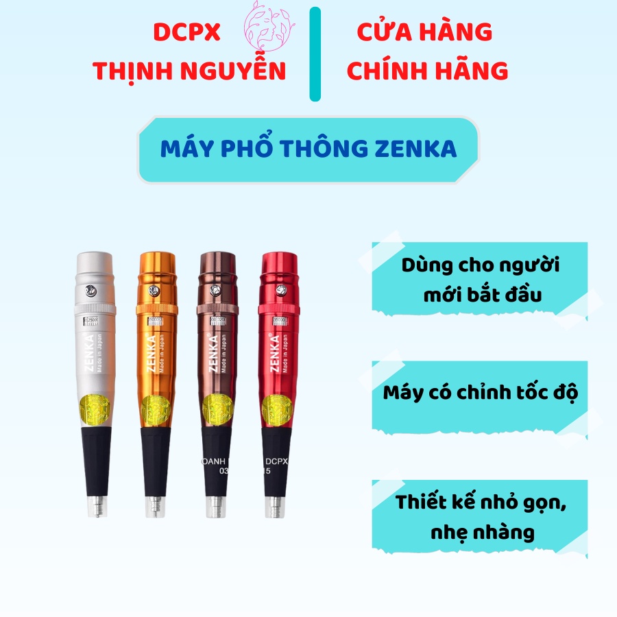 MÁY PHỔ THÔNG ZENKA