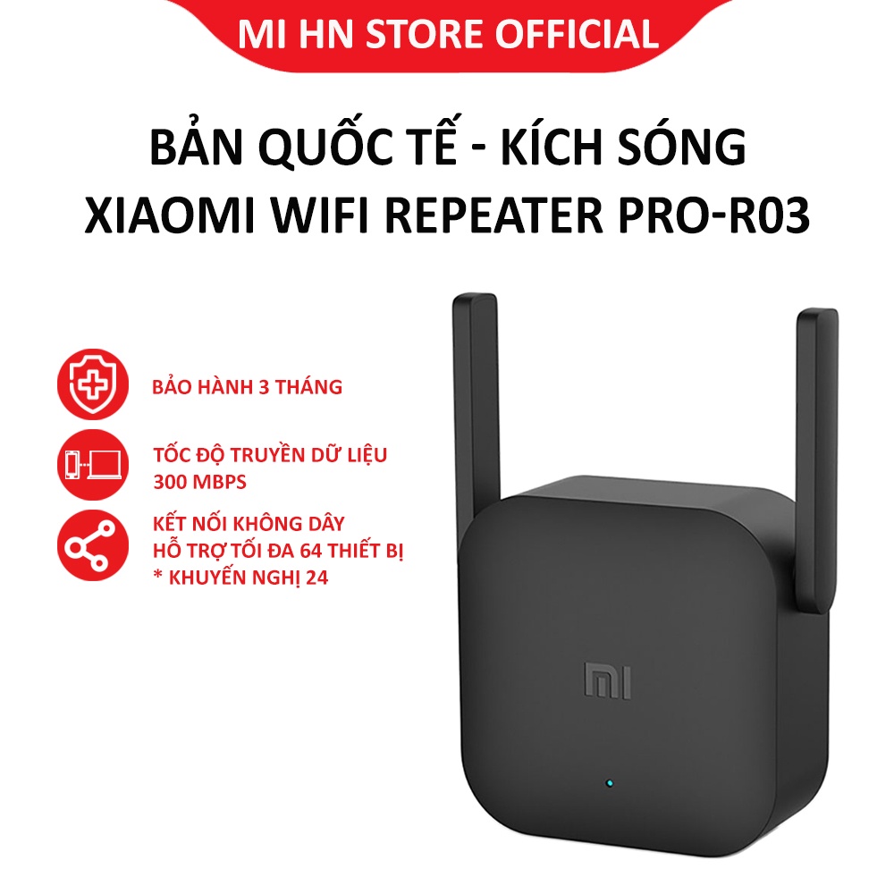 Kích sóng Xiaomi Wifi Repeater Pro-R03 Bản quốc tế