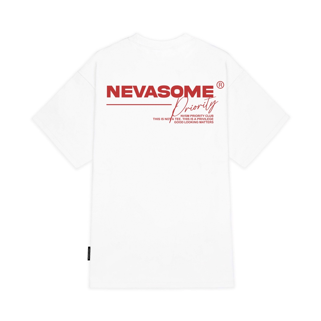 Áo Thun Oversize Local Brand NEVASOME Priority Trắng Cotton Tay Lỡ Form Rộng Nam Nữ
