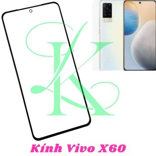 Kính Vivo X60 ( kính ép cho vivo x60 )