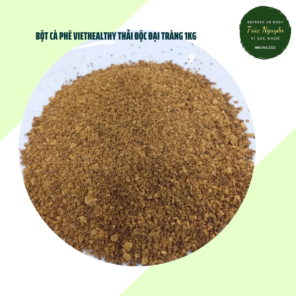 1KG Bột cà phê nguyên chất Enema Viet Healthy, thải độc đại tràng