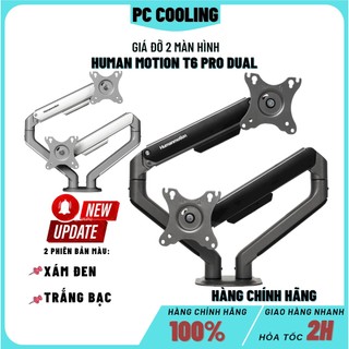 Giá đỡ 2 màn hình human motion t6 pro dual 2 màu trắng - đen