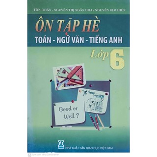Sách - ôn tập hè toán - ngữ văn - tiếng anh lớp 6- tôn thân