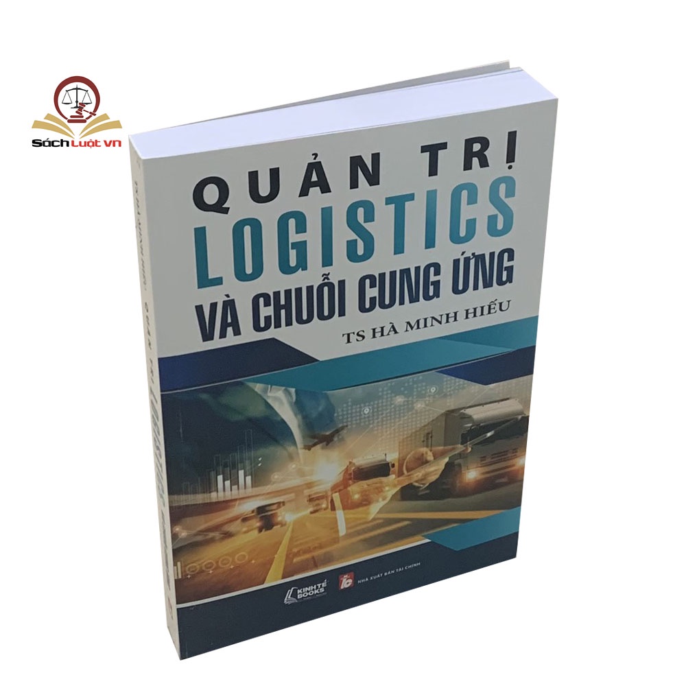 Sách -Quản trị logistics và chuỗi cung ứng