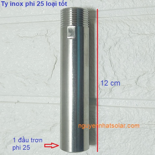 Combo 3 ty Inox phi 25 loại tốt dùng cho máy năng lượng mặt trời