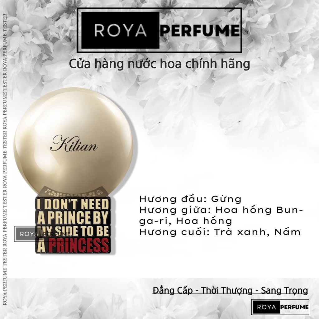 ROJA- Kilian Rose de Mai - I Don t Need A Prince By My Side To Be A