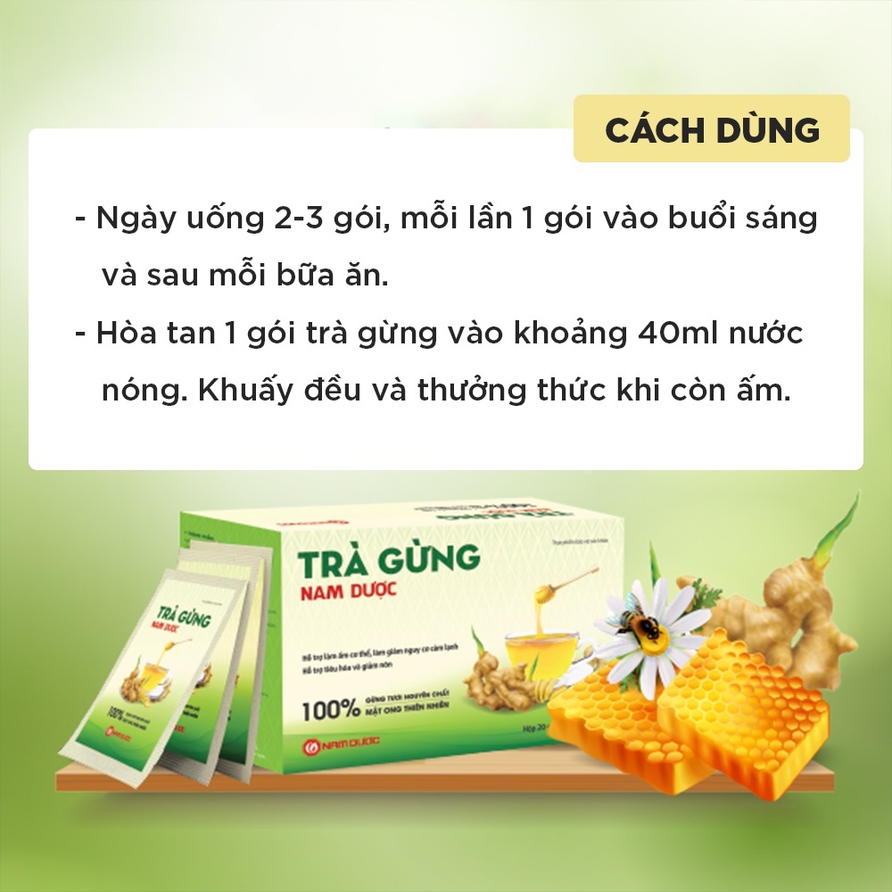 Trà gừng mật ong Nam Dược làm ấm cơ thể, giảm cảm lạnh, hỗ trợ tiêu hoá, giảm buồn nôn, ói, đau bụng, đầy bụng khó tiêu