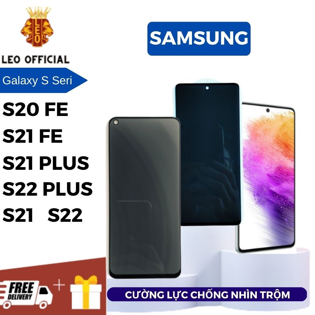 Kính cường lực chống nhìn trộm samsung S20FE S21 S21 PLUS S21FE S22 S22 PLUS-Full màn- Độ trong HD+-Độ cứng 9H siêu mượt