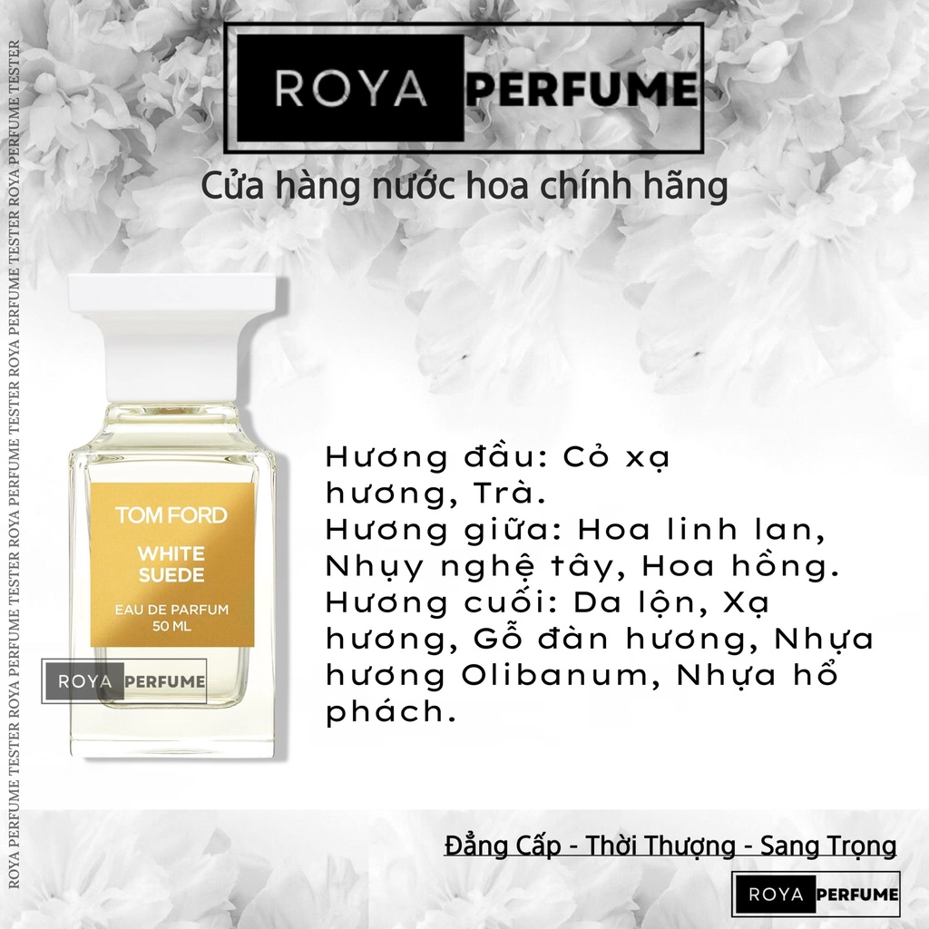 -𝑹𝑶𝑱𝑨- Nước Hoa  Tom Ford White Suede  -𝑹𝑶𝑱𝑨-
