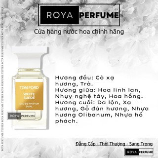 -𝑹𝑶𝑱𝑨- nước hoa tom ford white suede -𝑹𝑶𝑱𝑨-