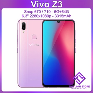 Điện thoại Vivo Z3 màn 6.3 inch - Snap 670 710 ram 6G 64G