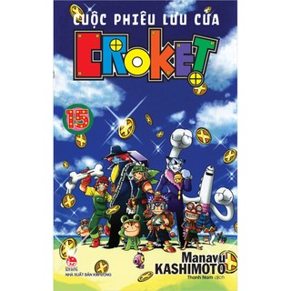 Truyện cuộc phiêu lưu của croket - trọn bộ 15 tập - nxb kim đồng