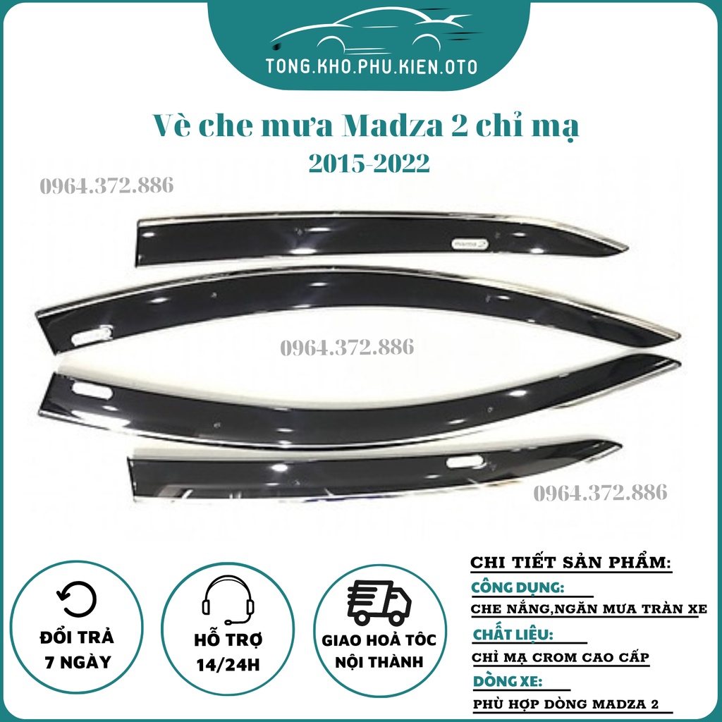 Vè che mưa chỉ mạ xe Mazda 2 2015 2016 2017 2018 2019 2020 2021 2022