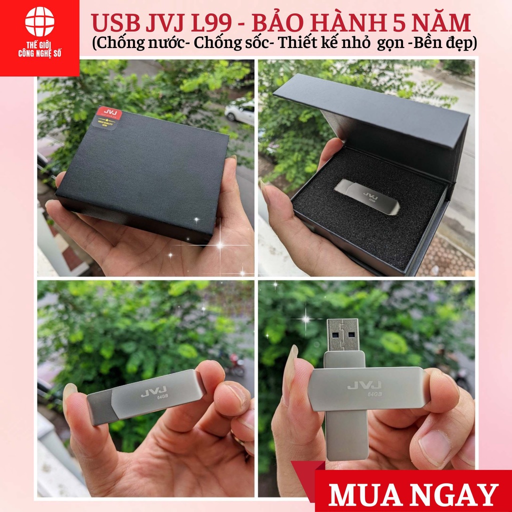 USB 64GB, 32GB, 16GB, 8GB, 4GB, JVJ S3/S2/L66/L99- USB Chống nước, chống sốc 2.0 tốc độ upto 100MB/s BH 5 Năm