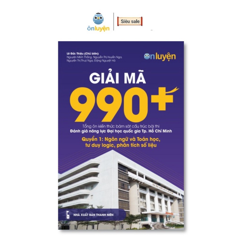 Giải Mã 990+ Tổng Ôn Bài Thi Đánh Giá Năng Lực ĐHQGTPHCM (Quyển1)