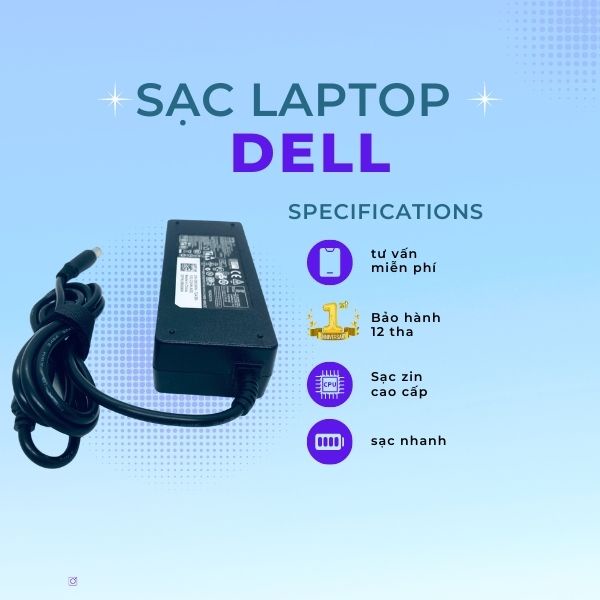 Sạc laptop dell chân kim to, chân kim nhỏ loại tốt, Sạc máy tính dell zin bảo hành 12 tháng