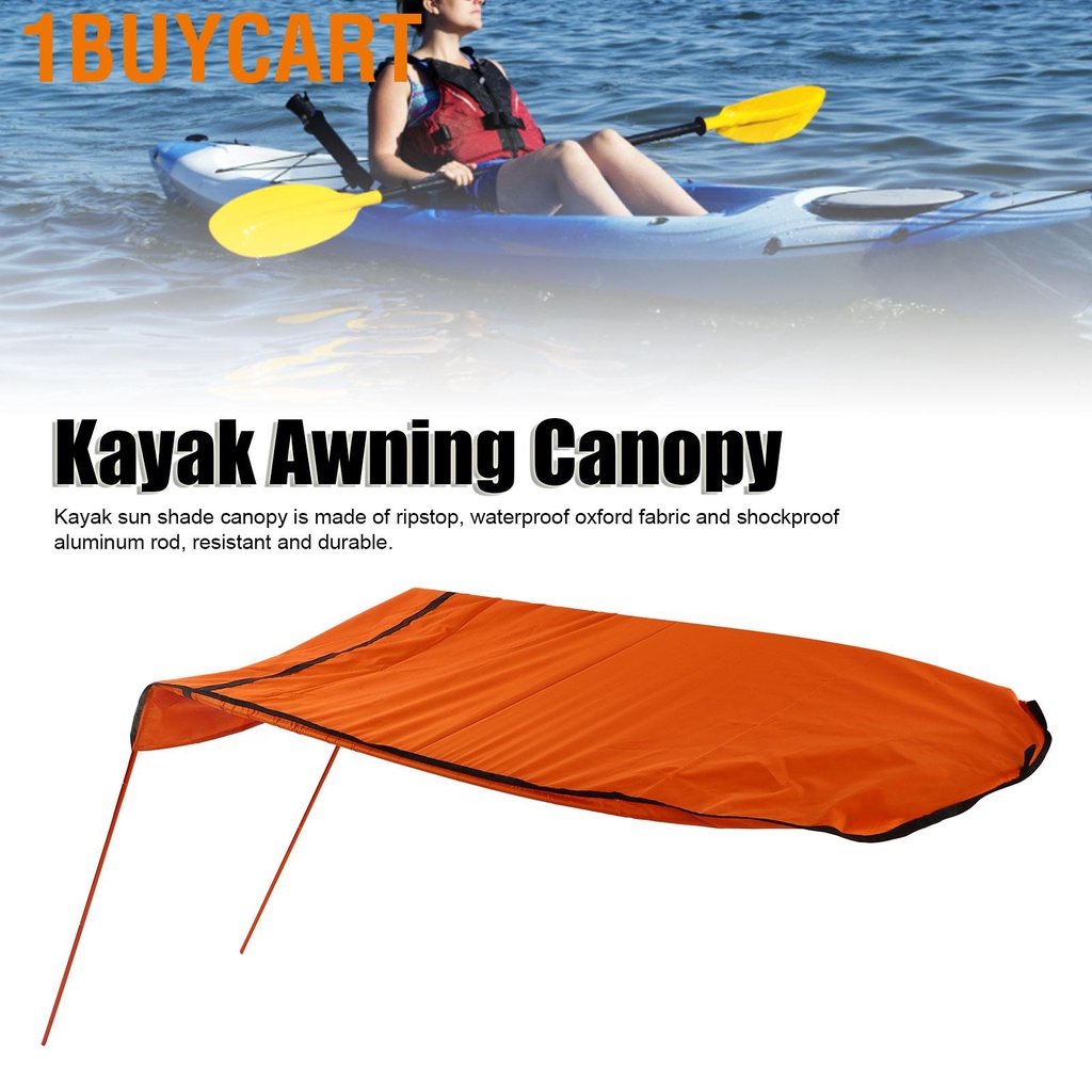 1buycart Kayak Sun Shade Canopy Waterproof Oxford Fabric Foldable Easy to Install Portable Sunshade Awning for Boat Canoe